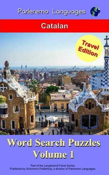 Parleremo Languages Word Search Puzzles Travel Edition Catalan - Volume 1
