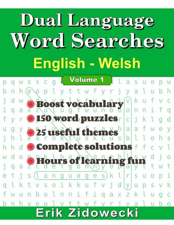 Dual Language Word Searches - English - Welsh - Volume 1