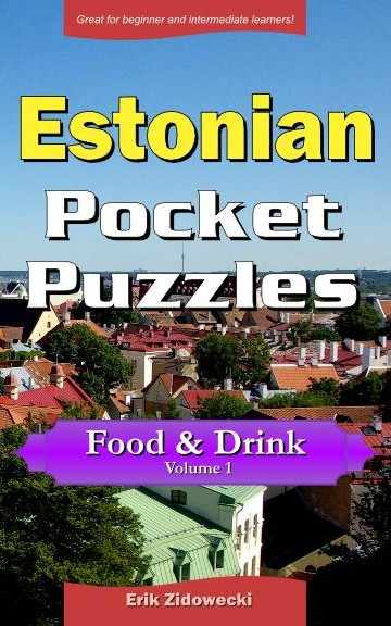 Estonian Pocket Puzzles - Food & Drink - Volume 1