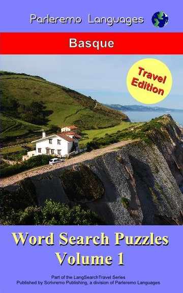 Parleremo Languages Word Search Puzzles Travel Edition Basque - Volume 1