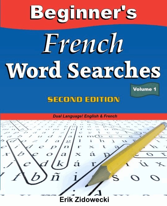 Beginner's French Word Searches, Second Edition - Volume 1
