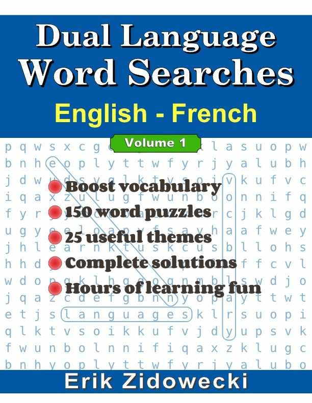 Dual Language Word Searches - English - French - Volume 1