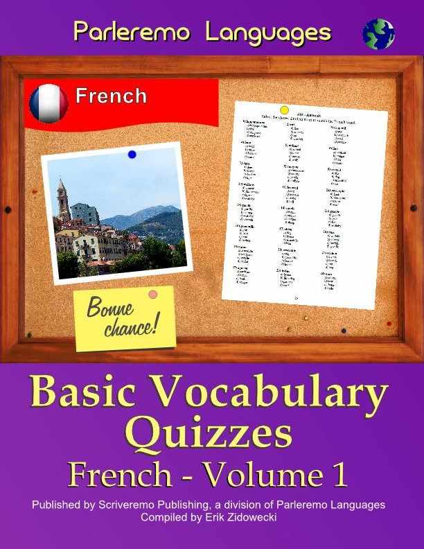 Parleremo Languages Basic Vocabulary Quizzes French - Volume 1
