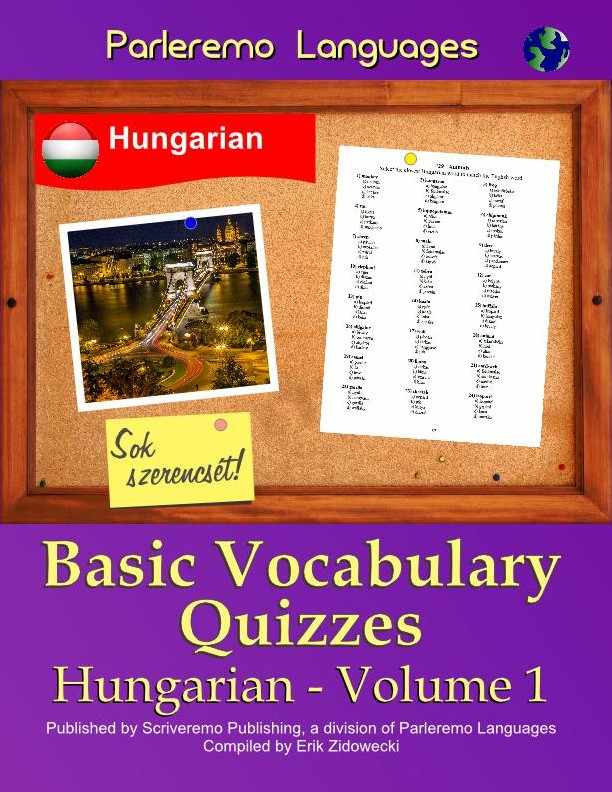 Parleremo Languages Basic Vocabulary Quizzes Hungarian - Volume 1
