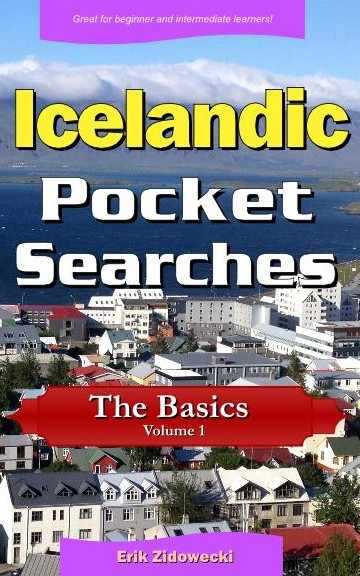 Icelandic Pocket Searches - The Basics - Volume 1