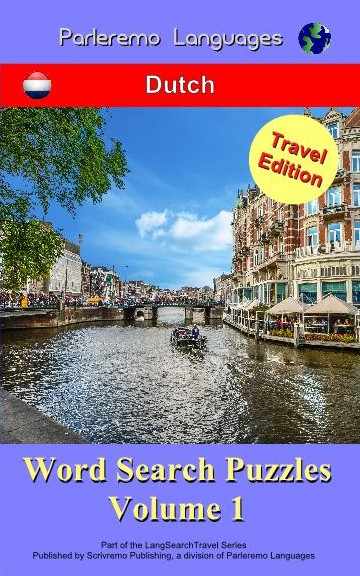 Parleremo Languages Word Search Puzzles Travel Edition Dutch - Volume 1