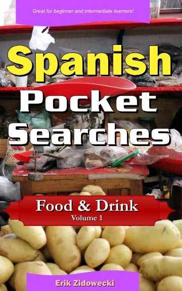 Spanish Pocket Searches - Food & Drink - Volume 1