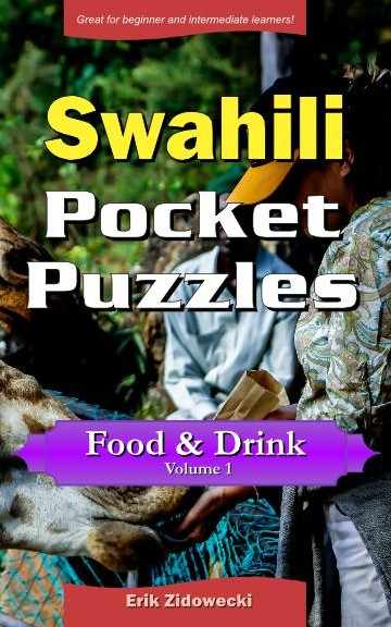 Swahili Pocket Puzzles - Food & Drink - Volume 1