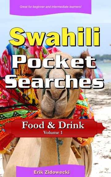 Swahili Pocket Searches - Food & Drink - Volume 1