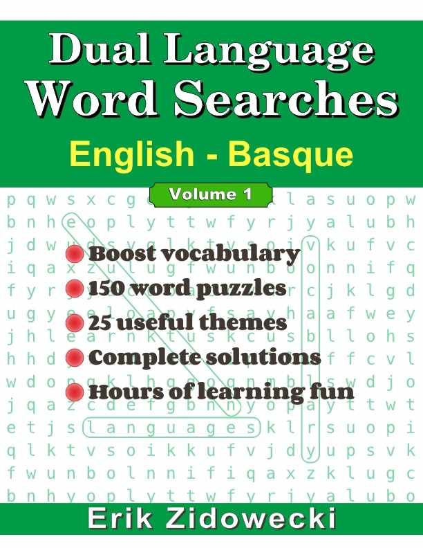 Dual Language Word Searches - English - Basque - Volume 1