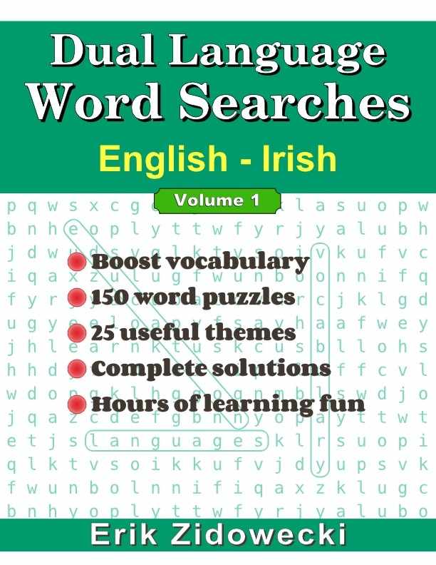 Dual Language Word Searches - English - Irish - Volume 1