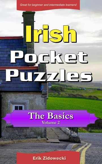 Irish Pocket Puzzles - The Basics - Volume 2