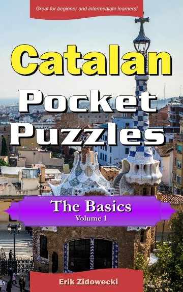 Catalan Pocket Puzzles - The Basics - Volume 1