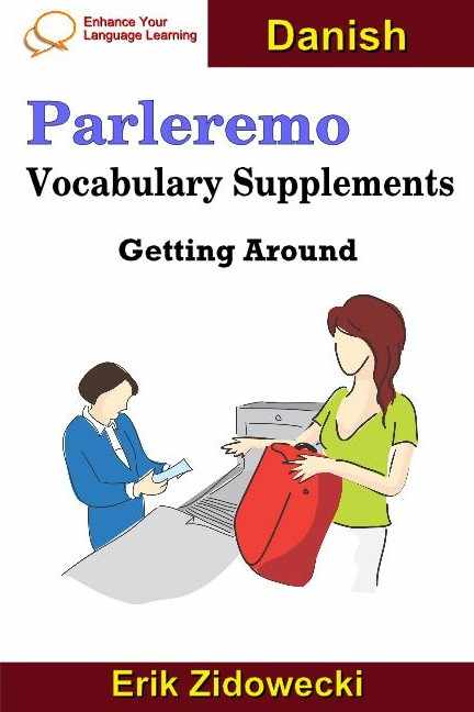 Parleremo Vocabulary Supplements - Getting Around - Danish