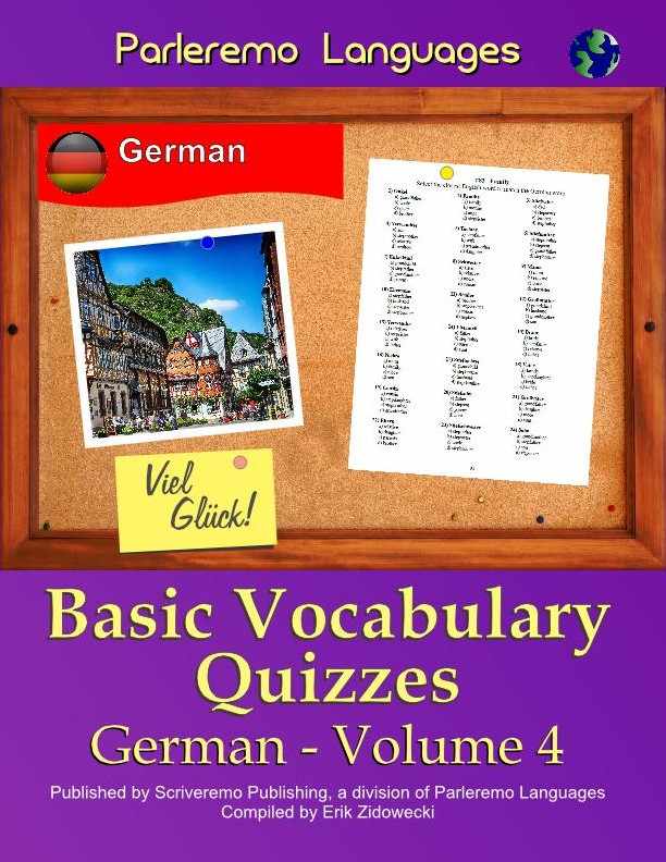 Parleremo Languages Basic Vocabulary Quizzes German - Volume 4