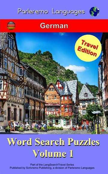 Parleremo Languages Word Search Puzzles Travel Edition German - Volume 1