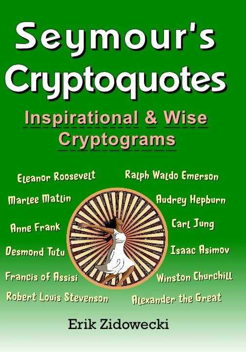 Seymour's Cryptoquotes - Inspirational & Wise Cryptograms