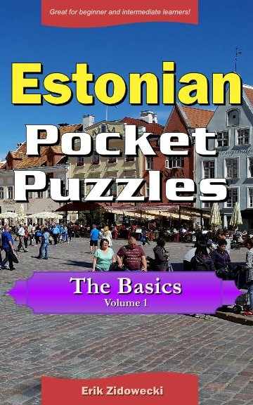 Estonian Pocket Puzzles - The Basics - Volume 1