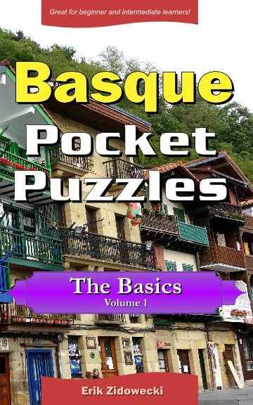 Basque Pocket Puzzles - The Basics - Volume 1