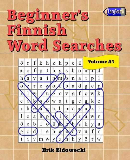 Beginner's Finnish Word Searches - Volume 3