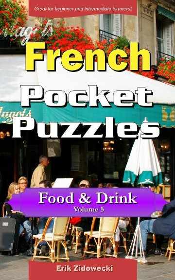 French Pocket Puzzles - Food & Drink - Volume 5