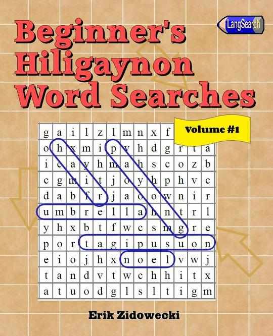 Beginner's Hiligaynon Word Searches - Volume 1