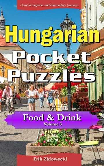 Hungarian Pocket Puzzles - Food & Drink - Volume 5