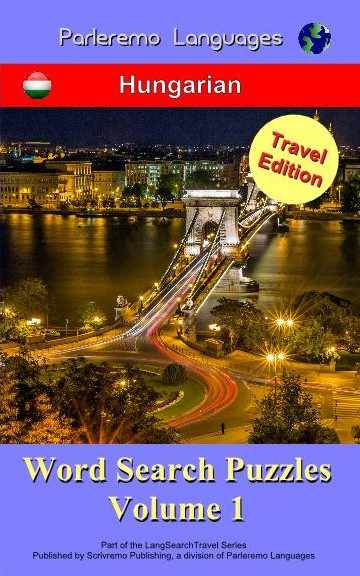 Parleremo Languages Word Search Puzzles Travel Edition Hungarian - Volume 1