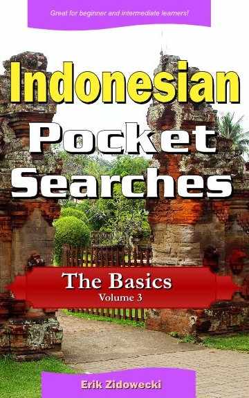 Indonesian Pocket Searches - The Basics - Volume 3