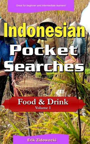Indonesian Pocket Searches - Food & Drink - Volume 1