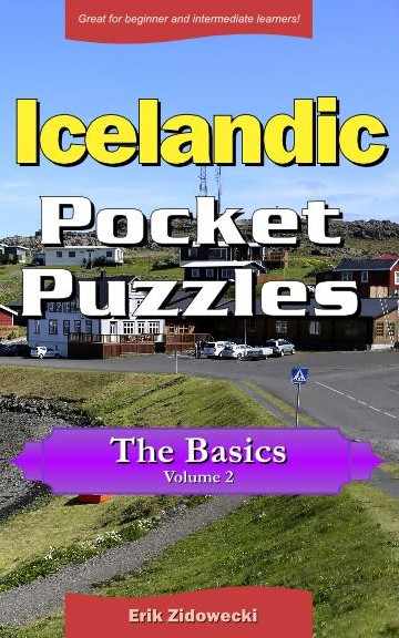 Icelandic Pocket Puzzles - The Basics - Volume 2