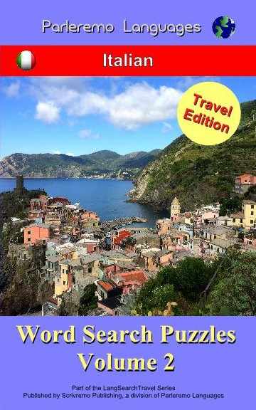 Parleremo Languages Word Search Puzzles Travel Edition Italian - Volume 2