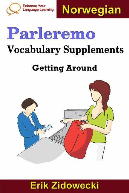 Parleremo Vocabulary Supplements - Getting Around - Norwegian