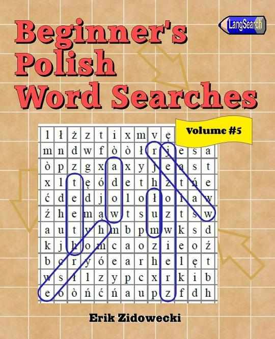 Beginner's Polish Word Searches - Volume 5