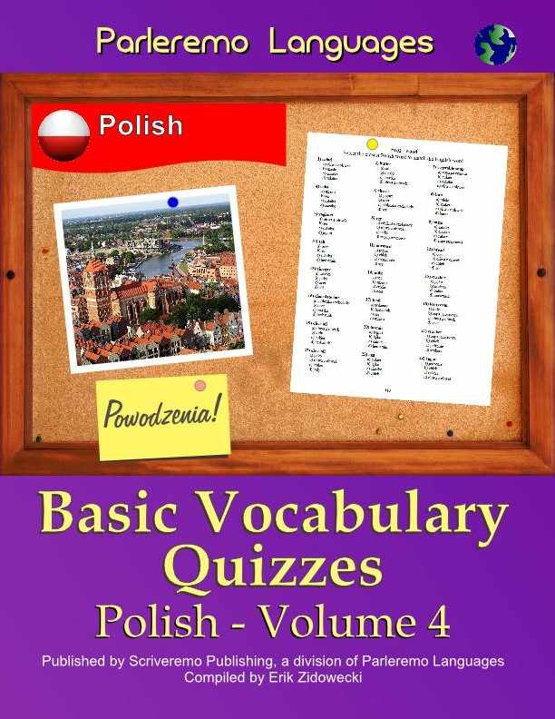 Parleremo Languages Basic Vocabulary Quizzes Polish - Volume 4