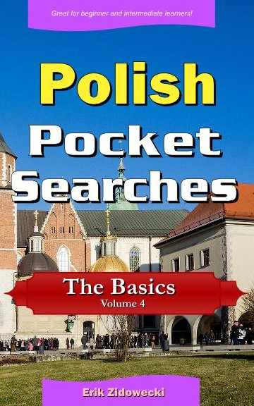Polish Pocket Searches - The Basics - Volume 4
