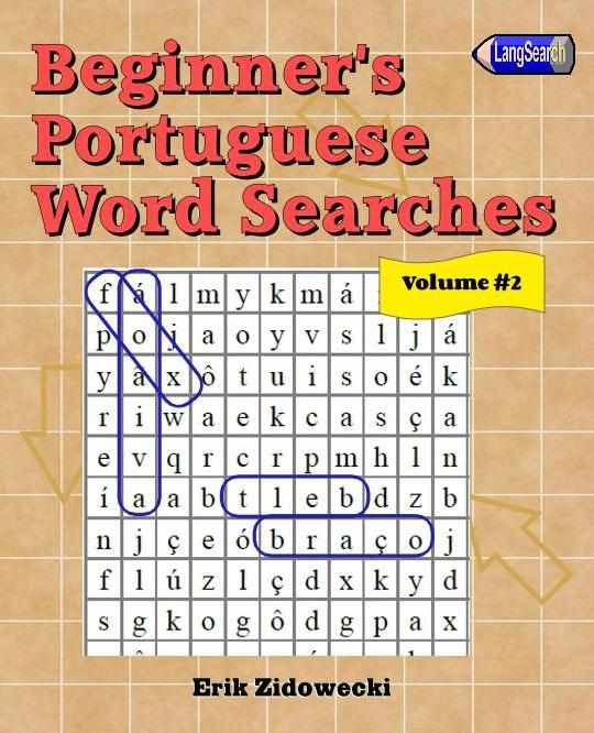 Beginner's Portuguese Word Searches - Volume 2