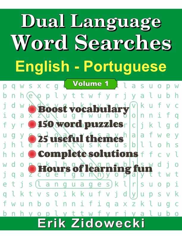 Dual Language Word Searches - English - Portuguese - Volume 1