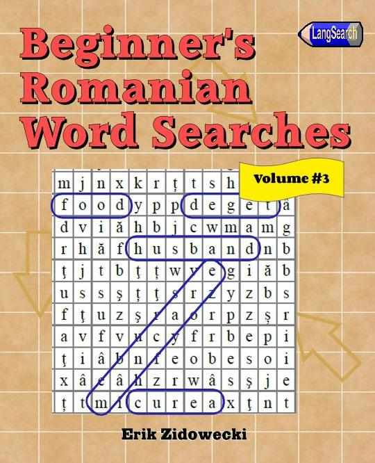 Beginner's Romanian Word Searches - Volume 3