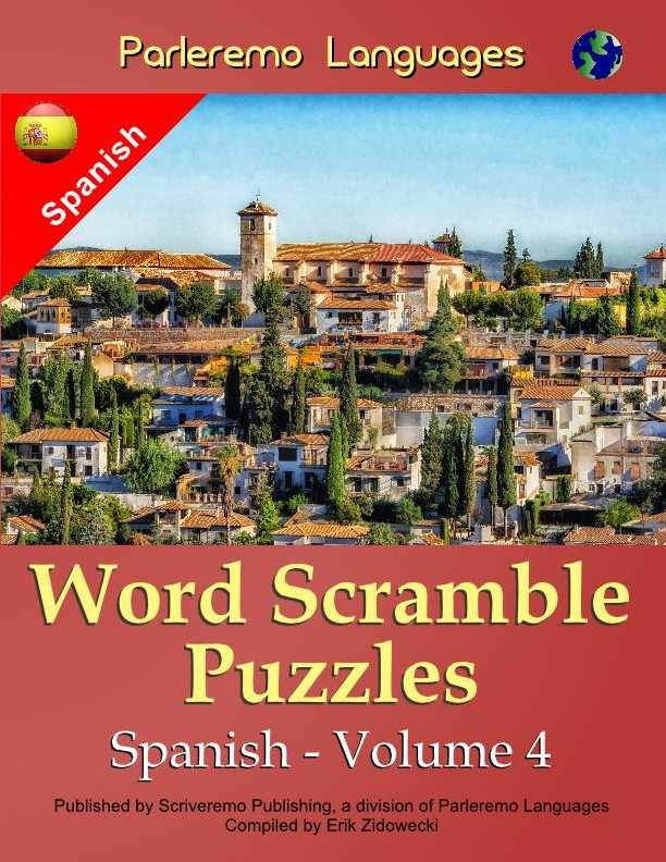 Parleremo Languages Word Scramble Puzzles Spanish - Volume 4