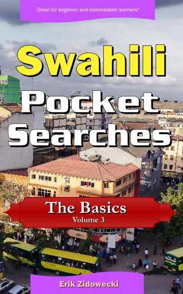 Swahili Pocket Searches - The Basics - Volume 3