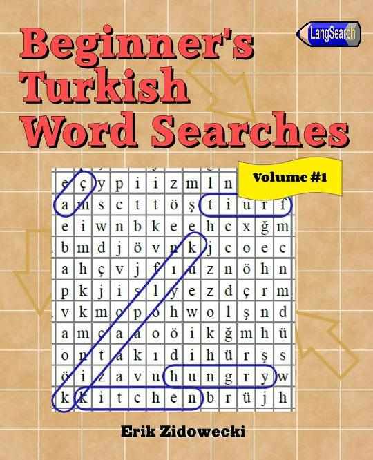 Beginner's Turkish Word Searches - Volume 1