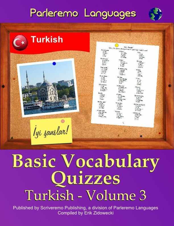 Parleremo Languages Basic Vocabulary Quizzes Turkish - Volume 3
