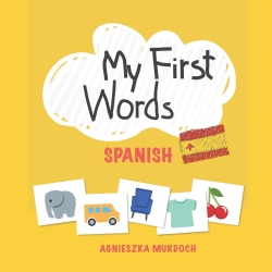My First Words: Spanish